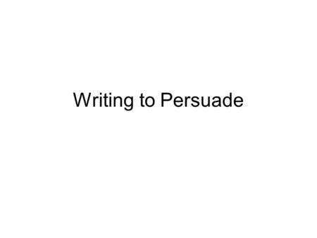 Writing to Persuade. English Language Paper 1 Section A: Reading Unseen Media / Non – Fiction Section B: Writing Short Task: explain & inform Long Task: