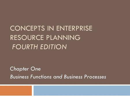 Concepts in Enterprise Resource Planning Fourth Edition