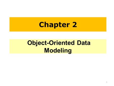 Object-Oriented Data Modeling