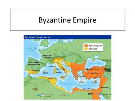 Byzantine Empire.