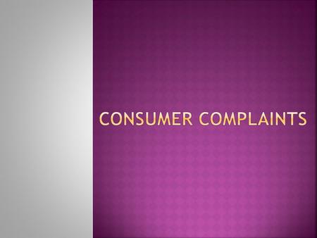 If you are dissatisfied with your purchase; you need to keep the following items:  Copy of receipts  Names of people you spoke to  Dates of attempted.