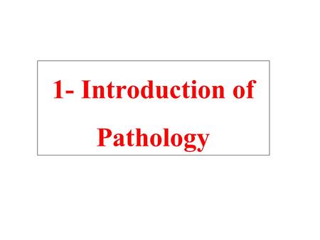 1- Introduction of Pathology