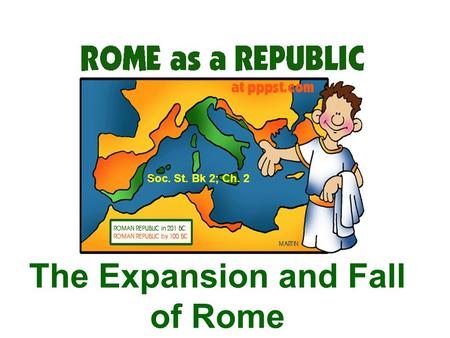 The Expansion and Fall of Rome