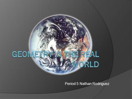 Period 5 Nathan Rodriguez. -Point  a geometric element that has position but no extension; a point is defined by its coordinates