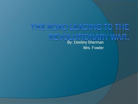 By: Destiny Sherman Mrs. Fowler. The Navigation Acts Beginning in 1650, parliament acted to combat the threat of the rapidly growing Dutch carrying trade.