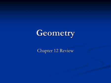 Geometry Chapter 12 Review. Lateral Area of a Prism: L.A. Lateral Area of a Prism: L.A. The lateral area of a right prism equals the perimeter of a base.