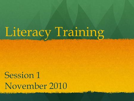 Session 1 November 2010 Literacy Training. “Every Teacher is a Teacher of Reading” Read “The House” Highlight the important information (you have 3 minutes)