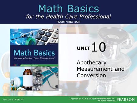 10 Apothecary Measurement and Conversion.