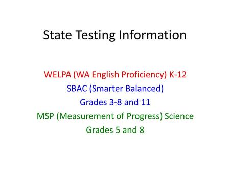 State Testing Information