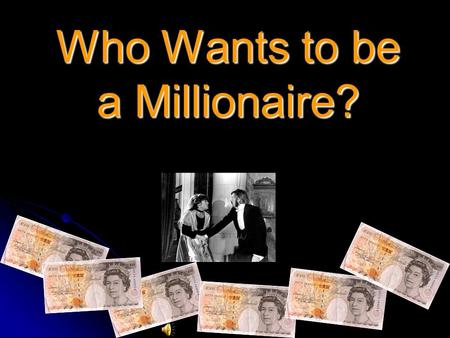 Who Wants to be a Millionaire?. 50 : 50 What does Lennie want to feed the Rabbits?  A: Pumpkin C: Tree leaves B: Alfalfa D: Nuts 1 £100 15 £1 MILLION.