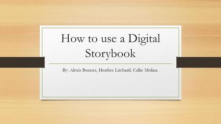 How to use a Digital Storybook