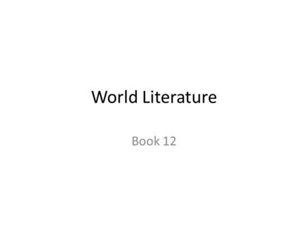 World Literature Book 12. Warm up Choose one of the following: Option 1 1.Which choice should Odysseus make? Should he go towards Skylla the sea monster,