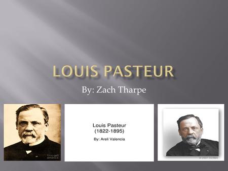 By: Zach Tharpe.  He was born in Dole France on December 27, 1822  He discovers Molecular Chirality in 1848  He marries Marie Laurent on May 29,