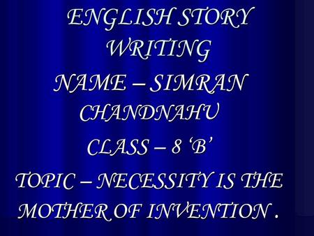 NAME – SIMRAN CHANDNAHU