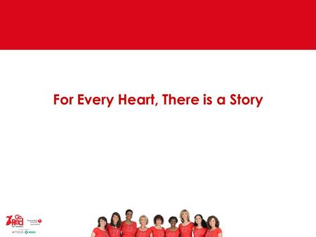 For Every Heart, There is a Story. The Faces of Go Red For Women Michelle – A 10-year survivor who Goes Red for her sister, who died too young of heart.