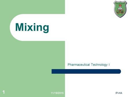 Pharmaceutical Technology I