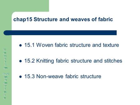 chap15 Structure and weaves of fabric