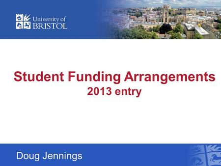 Doug Jennings Student Funding Arrangements 2013 entry.