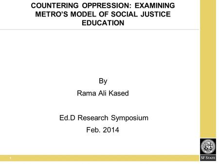 By Rama Ali Kased Ed.D Research Symposium Feb. 2014