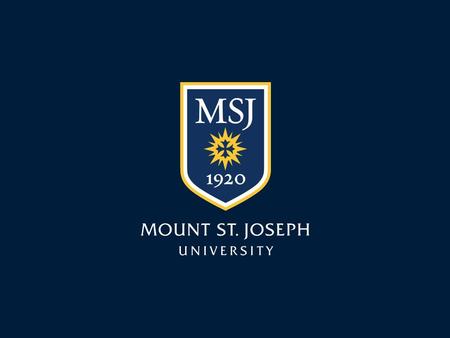 Mount St. Joseph University No More Lone Rangers A Team Approach to Online Course Development Kim Hunter, MBA Director of Instructional Technology Mount.