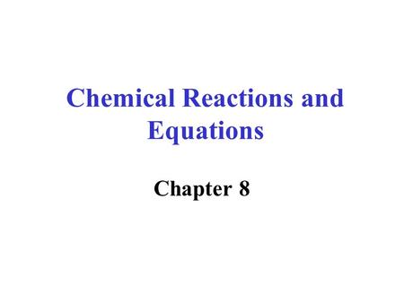 Chemical Reactions and Equations