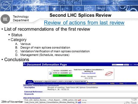 Technology Department Second LHC Splices Review Review of actions from last review List of recommendations of the first review Status Category A.Various.