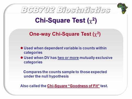 Chi-Square Test ( 2 ) Chi-Square Test (  2 ) Used when dependent variable is counts within categories Used when DV has two or more mutually exclusive.