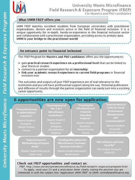 University Meets Microfinance - Field Research & Exposure Program University Meets Microfinance Field Research & Exposure Program (FREP) For Masters and.