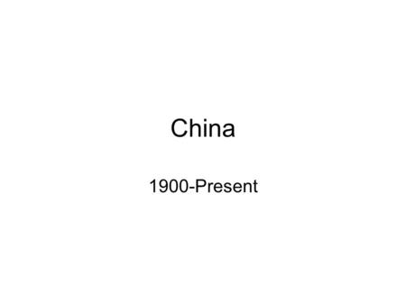 China 1900-Present. Aim: How have different kinds of political leadership affected China’s development? Vocabulary: communes, quotas, Great Leap Forward,