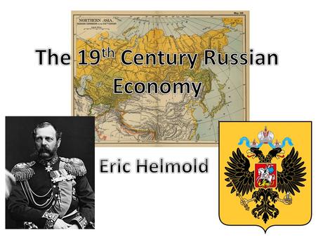 Overview Progression of Russian Economy 19 th Century Influences on Crime and Punishment and Textual Appearances.