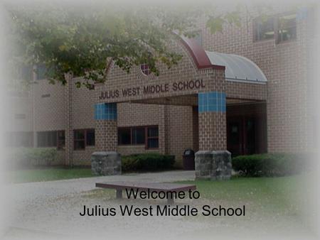 Welcome to Julius West Middle School