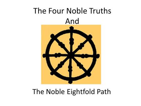 The Noble Eightfold Path