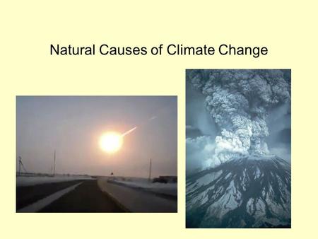 Natural Causes of Climate Change