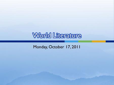 Monday, October 17, 2011. Today’s Tasks 1. Warm-up 2. Myths and Creation Stories information 3. Pandora and Genesis 3 4. Greek Terms Review 5. Essay Checklist.