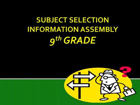 COURSECREDITS English4 Math4 Science3 Social Studies3 Fine Arts1 Personal Fitness.5 Physical Education.5 Electives8 Total credits: 24 Passing Score on.