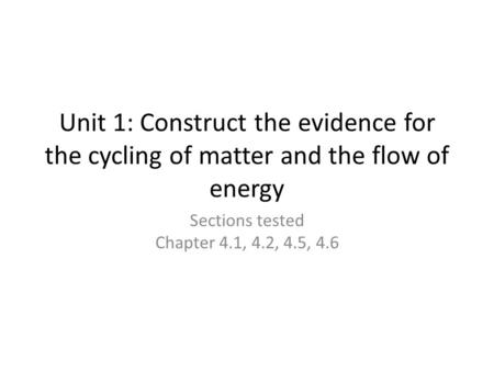 Sections tested Chapter 4.1, 4.2, 4.5, 4.6