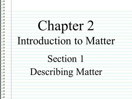 Chapter 2 Introduction to Matter