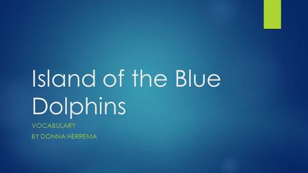 Island of the Blue Dolphins