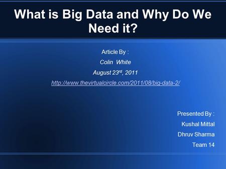 What is Big Data and Why Do We Need it?