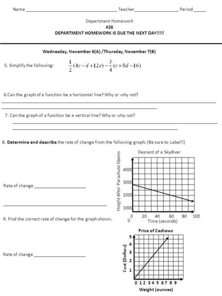 Name _____________________________________ Teacher__________________ Period _____ Department Homework #26 DEPARTMENT HOMEWORK IS DUE THE NEXT DAY!!!!!