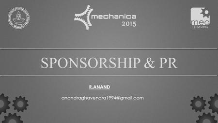 SPONSORSHIP & PR R.ANAND