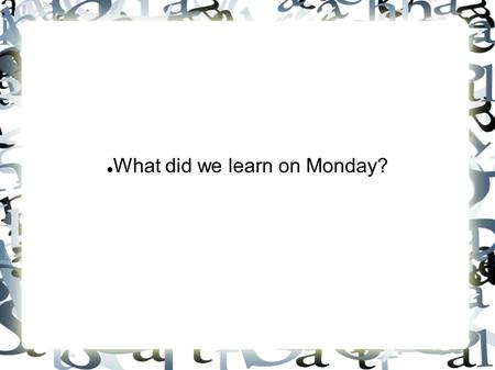 What did we learn on Monday?. Market Sizing Review Total available market (TAM) is a roll up of segments. You often change your strategy based on what.