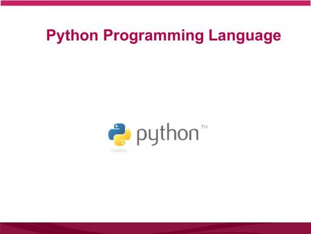 Python Programming Language. What have we learnt so far? Variables. What are they used for? Data types. What three data types are there? White space.