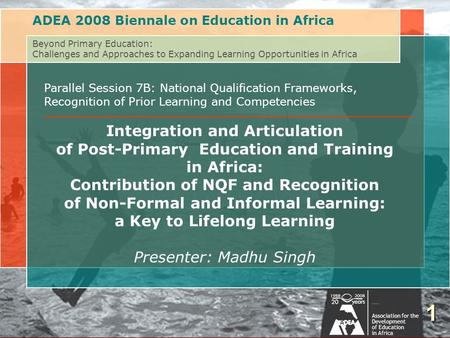 Beyond Primary Education: Challenges of and Approaches to Expanding Learning Opportunities in AfricaAssociation for the Development of Education in Africa.