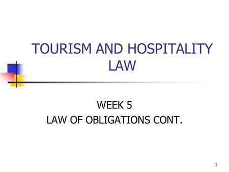 TOURISM AND HOSPITALITY LAW