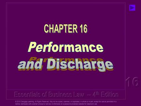 © 2010 Cengage Learning. All Rights Reserved. May not be copied, scanned, or duplicated, in whole or in part, except for use as permitted in a license.