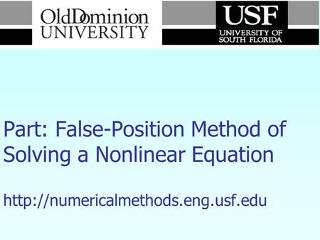 Numerical Methods Part: False-Position Method of Solving a Nonlinear Equation