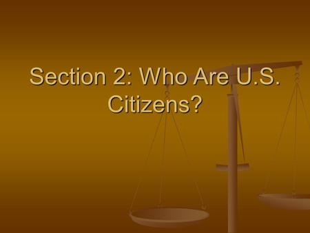 Section 2: Who Are U.S. Citizens?. Vocabulary immigrants immigrants quota quota aliens aliens native-born native-born naturalization naturalization refugees.