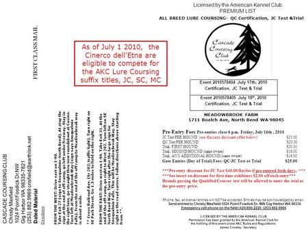 CASCADE COURSING CLUB Christy Maxfield 1024 Point Fosdick Dr.NW Gig Harbor WA 98335-7821 (253) 882.9969 Dated Material Licensed.