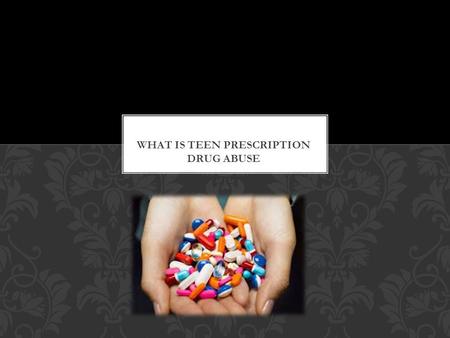 The facts are clear, teens are abusing drugs but one type of drug is growing in popularity and that is prescription drugs. The ease of access and the.